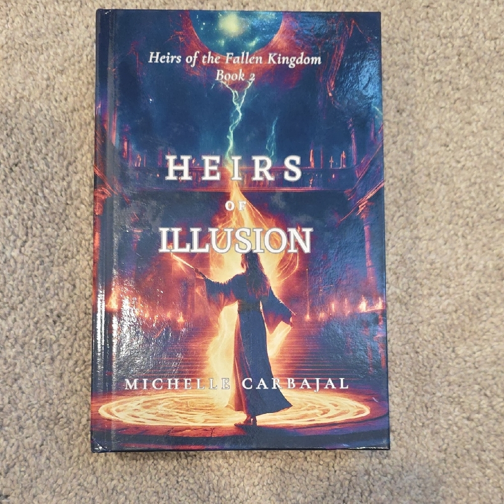 Heirs Of Illusion - Heirs Of The Fallen Kingdom Series By Michelle Carbajal